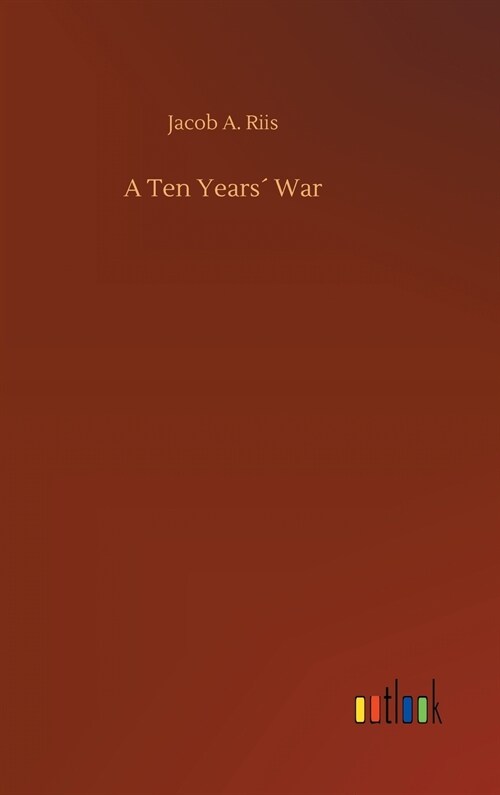 A Ten Years?War (Hardcover)