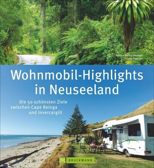 Wohnmobil-Highlights in Neuseeland (Hardcover)