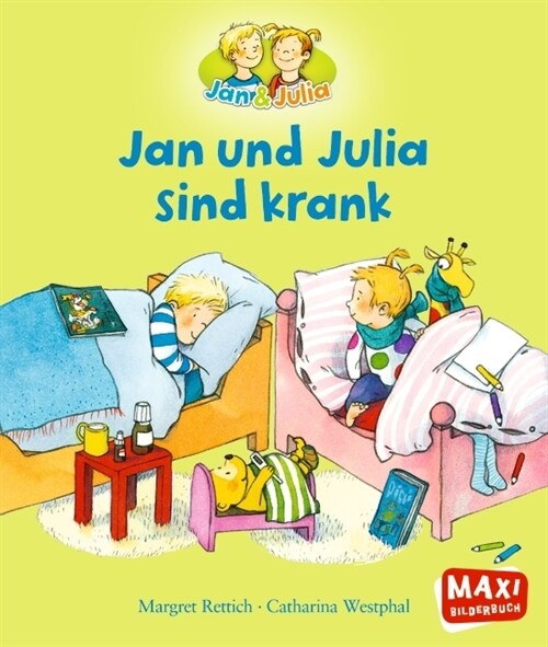 Jan und Julia sind krank (Paperback)