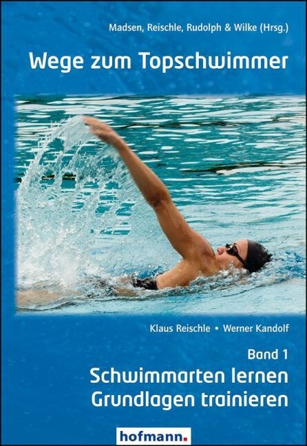 Wege zum Topschwimmer. Bd.1 (Paperback)