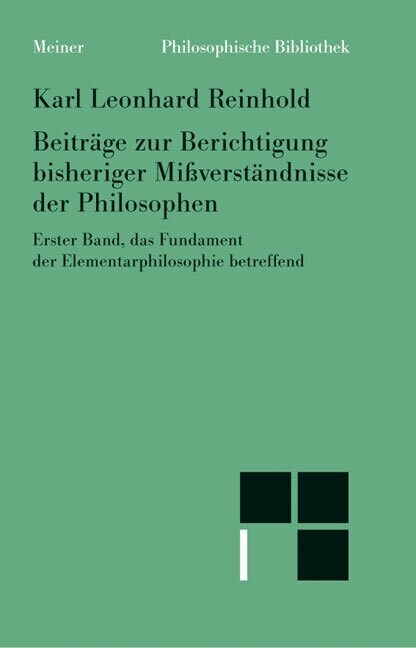 Beitrage zur Berichtigung bisheriger Mißverstandnisse der Philosophen. Tl.1 (Hardcover)