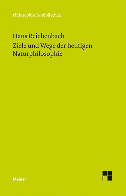 Ziele und Wege der heutigen Naturphilosophie (Paperback)