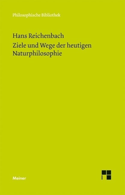 Ziele und Wege der heutigen Naturphilosophie (Paperback)