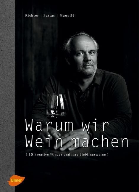 Warum wir Wein machen (Hardcover)