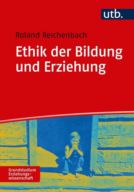 Ethik der Bildung und Erziehung (Paperback)