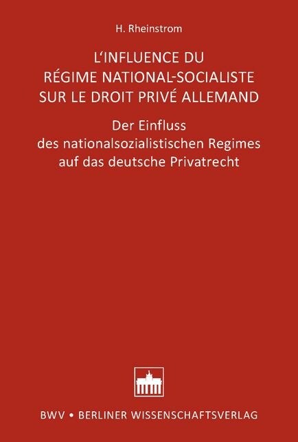 LInfluence du Regime National-Socialiste sur le Droit Prive Allemand (Paperback)