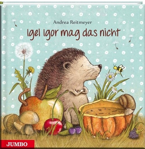 Igel Igor mag das nicht! (Hardcover)