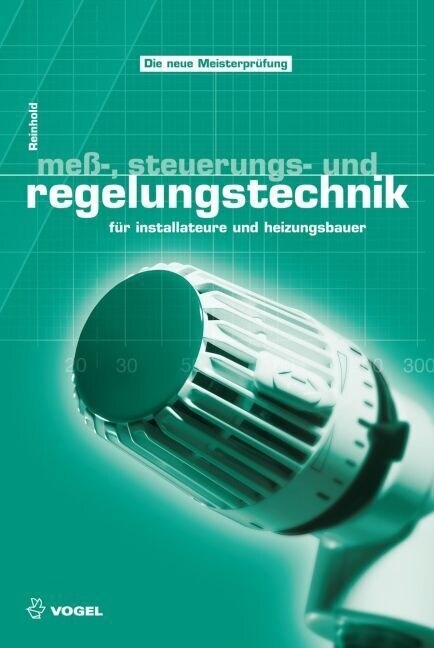 Mess-, Steuerungs- und Regelungstechnik fur Installateure und Heizungsbauer (Hardcover)