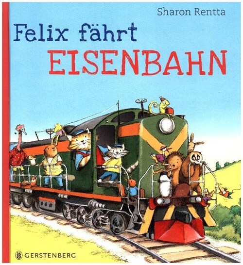 Felix fahrt Eisenbahn (Hardcover)