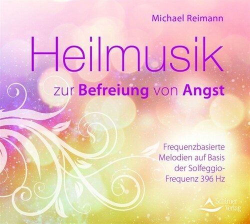 Heilmusik zur Befreiung von Angst, 1 Audio-CD (CD-Audio)