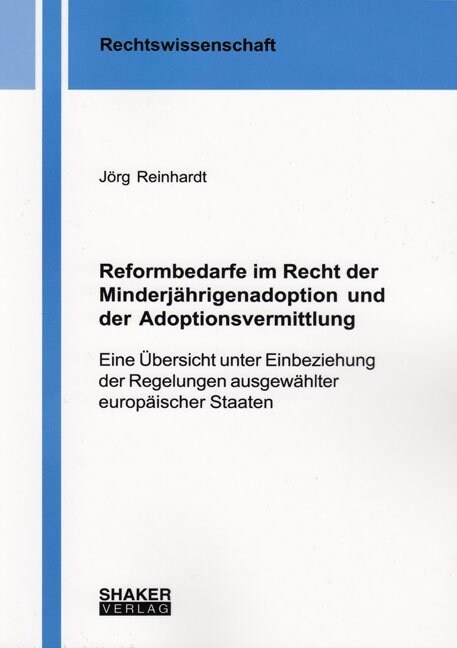 Reformbedarfe im Recht der Minderjahrigenadoption und der Adoptionsvermittlung (Paperback)