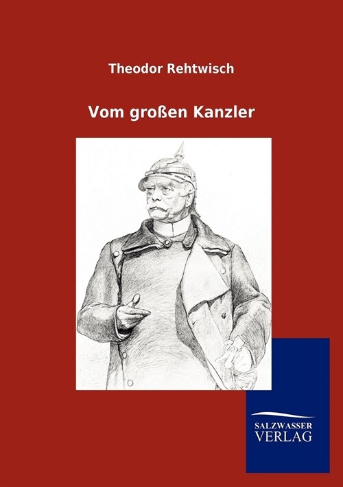 Vom Gro?n Kanzler (Paperback)