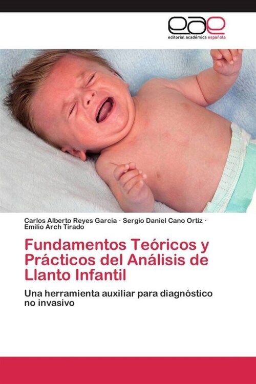 Fundamentos Teoricos y Practicos del Analisis de Llanto Infantil (Paperback)