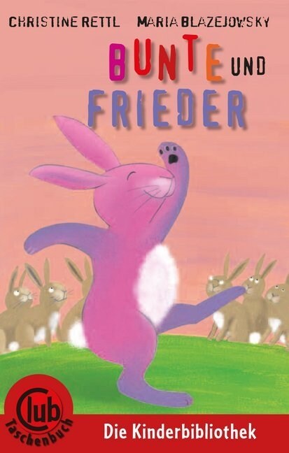 Bunte und Frieder (Paperback)