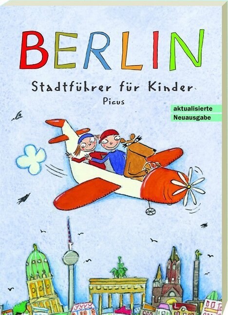 Berlin, Stadtfuhrer fur Kinder (Paperback)