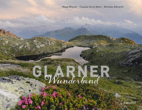 Glarner Wunderland (Hardcover)