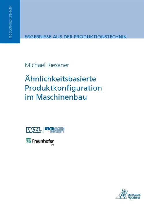Ahnlichkeitsbasierte Produktkonfiguration im Maschinenbau (Paperback)