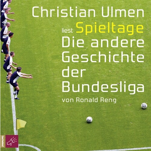 Spieltage. Die andere Geschichte der Bundesliga, 6 Audio-CDs (CD-Audio)