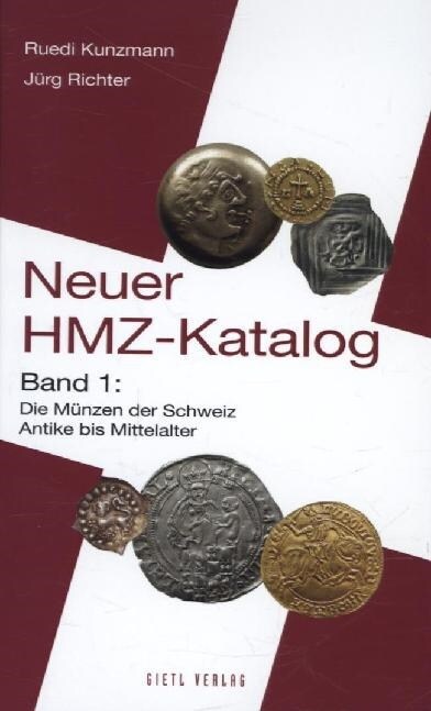 Die Munzen der Schweiz Antike bis Mittelalter (Hardcover)