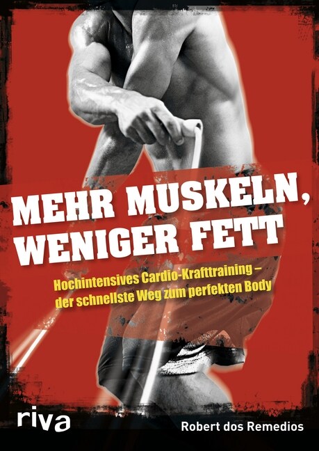 Mehr Muskeln, weniger Fett (Paperback)