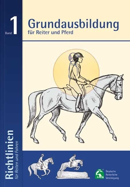 Grundausbildung fur Reiter und Pferd (Paperback)