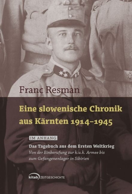 Eine slowenische Chronik aus Karnten 1914-1945 (Hardcover)