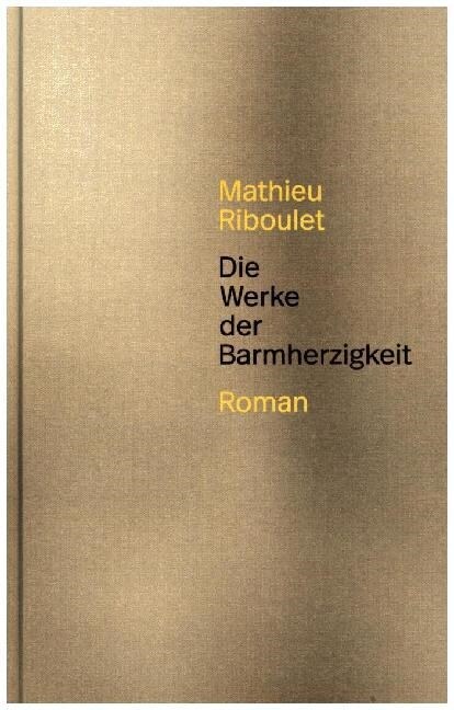 Die Werke der Barmherzigkeit (Hardcover)