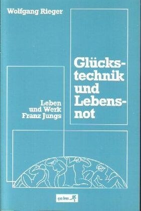 Gluckstechnik und Lebensnot (Paperback)