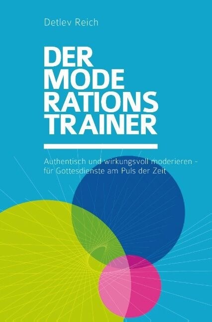 Der Moderations-Trainer (Paperback)