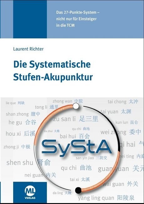 Die Systematische Stufen-Akupunktur (SyStA) (Hardcover)