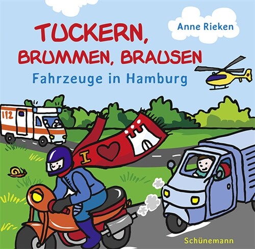 Tuckern, Brummen, Brausen - Fahrzeuge in Hamburg (Board Book)