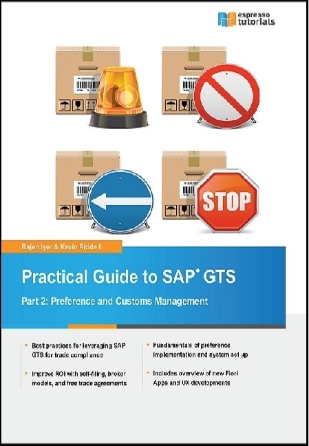 Practical Guide to SAP GTS. Pt.2 (Paperback)