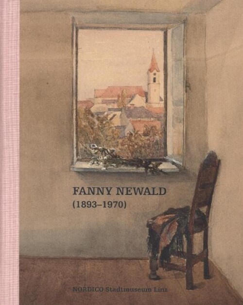 Fanny Newald (1893-1970) (Hardcover)