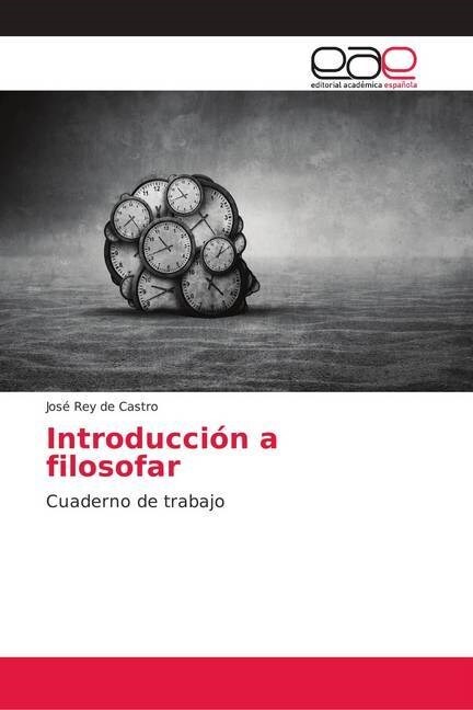 Introduccion a filosofar (Paperback)