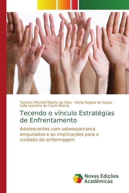 Tecendo o v?culo Estrat?ias de Enfrentamento (Paperback)