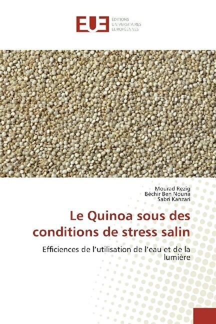 Le Quinoa sous des conditions de stress salin (Paperback)