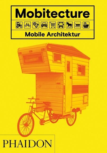 Mobitecture. Mobile Architektur (Hardcover)