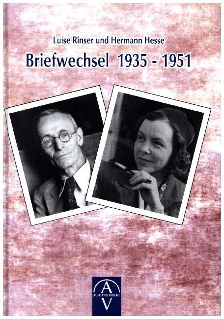 Luise Rinser und Hermann Hesse, Briefwechsel 1935-1951 (Hardcover)