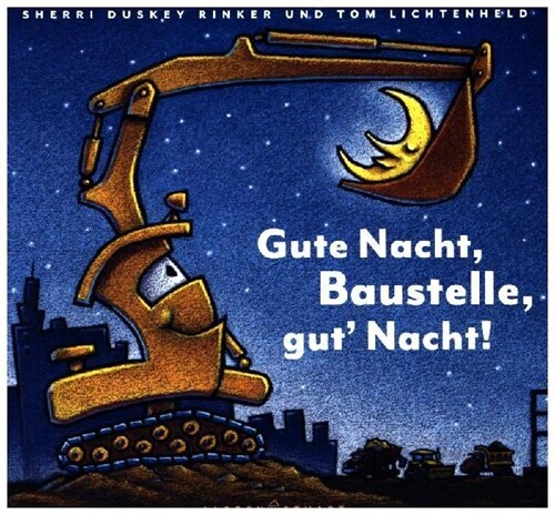 Gute Nacht, Baustelle, gut Nacht! (Board Book)