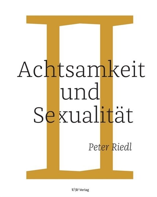 Achtsamkeit und Sexualitat (Hardcover)