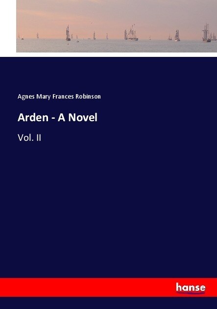 Arden - A Novel: Vol. II (Paperback)
