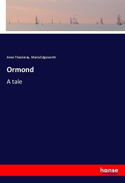 Ormond: A tale (Paperback)