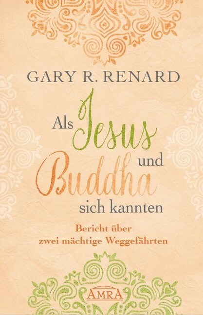 Als Jesus und Buddha sich kannten (Hardcover)
