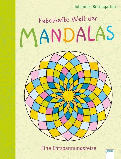 Fabelhafte Welt der Mandalas. Eine Entspannungsreise (Paperback)