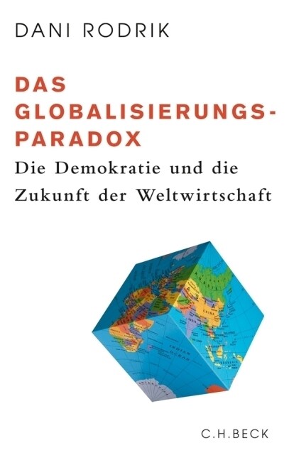 Das Globalisierungs-Paradox (Hardcover)