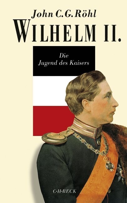 Die Jugend des Kaisers 1859-1888 (Hardcover)