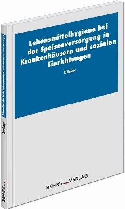 Lebensmittelhygiene bei der Speisenversorgung in Krankenhausern und sozialen Einrichtungen (Paperback)