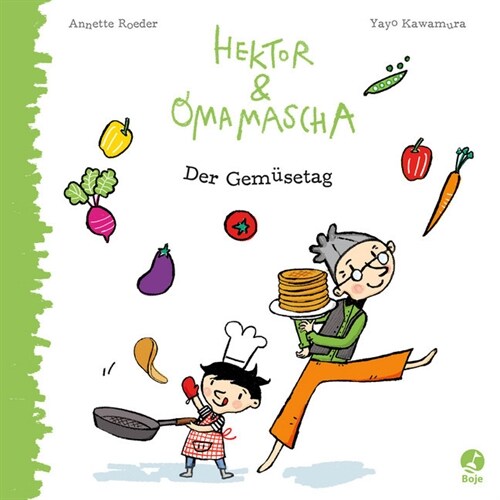 Hektor und Omamascha - Der Gemusetag (Hardcover)