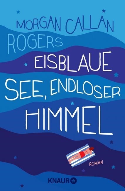 Eisblaue See, endloser Himmel (Paperback)