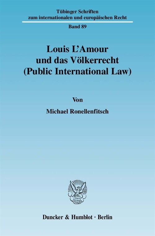 Louis lAmour Und Das Volkerrecht (Public International Law) (Paperback)